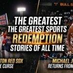 The Greatest Sports Redemption Stories of All Time
