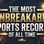 The Most Unbreakable Sports Records of All Time